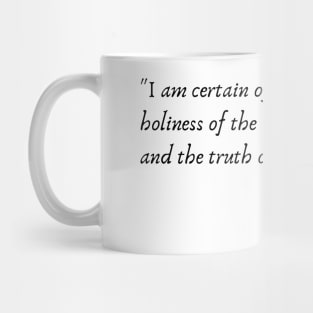 A Quote from a Letter by John Keats to George and Tom Keats Mug